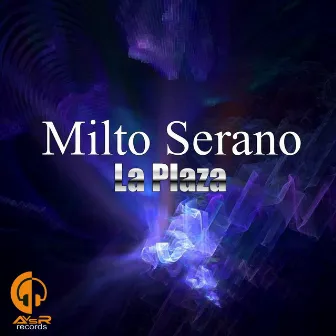 La Plaza by Milto Serano