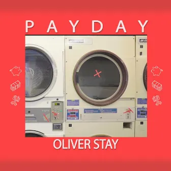 Payday by Oliver Stay