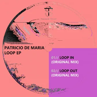 Loop EP by Patricio De Maria