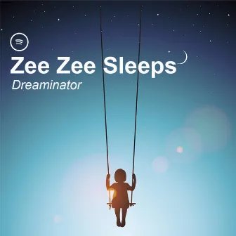 Dreaminator by Zee Zee Sleeps