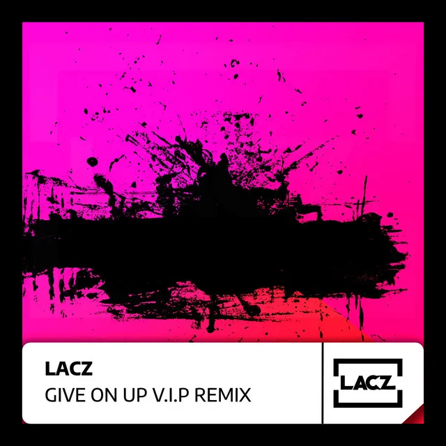 Give On Up - V.I.P Remix