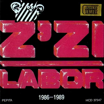 1986-1989 by Z'Zi Labor