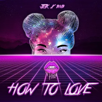 How to Love by Jeik Mc