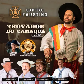 Trovador do Camaquã (Ao Vivo) by Capitão Faustino