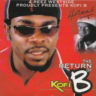 The Return of Kofi B by Ofori Amponsah