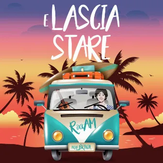 E lascia stare by Rockam