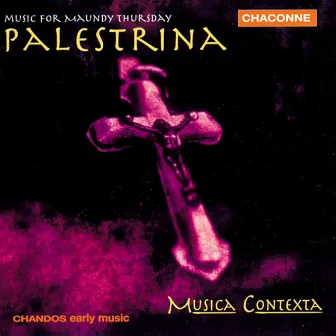 Palestrina: Music for Maundy Thursday by Simon Ravens