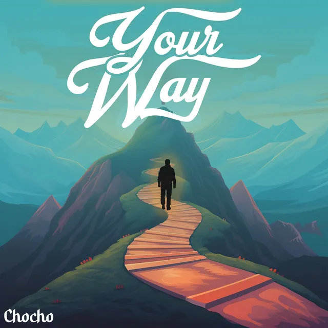 Your Way