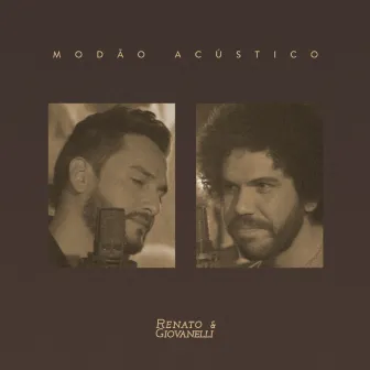 Modão Acústico by Renato & Giovanelli