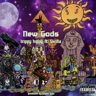 New Gods by Trippy Hippy