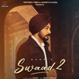 Swaad 2 by Deol Harman