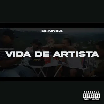 Vida de Artista by Denni51