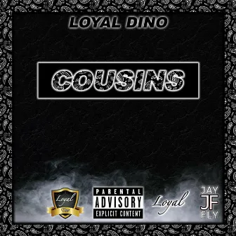 Cousins by Loyal Dino