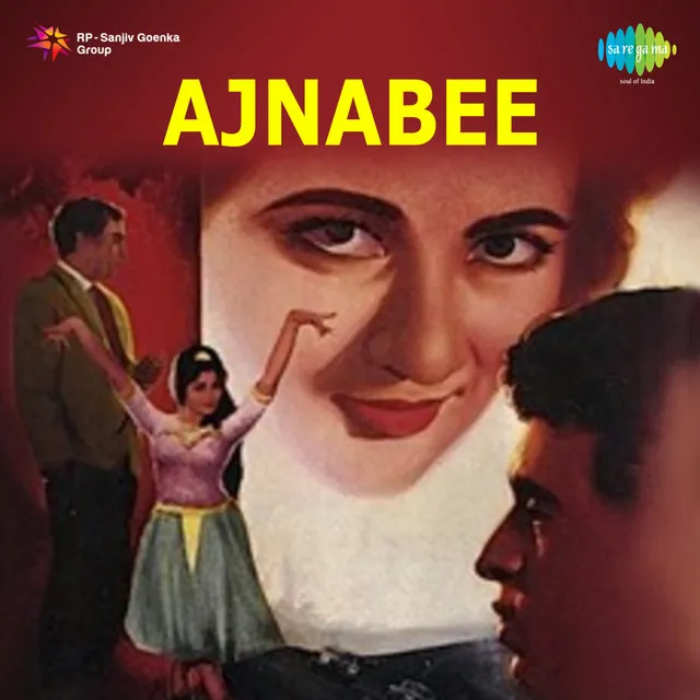 Ajnabee (Original Motion Picture Soundtrack)