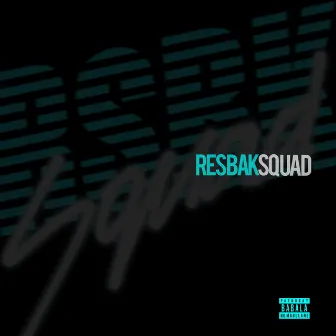 Resbak Squad by ResbakSquad