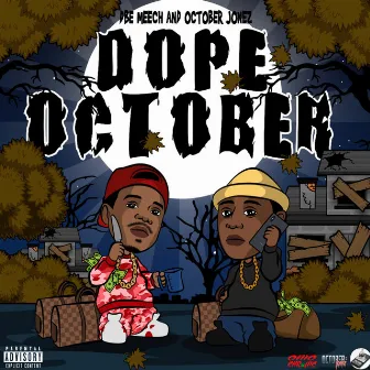 Dope October by October Jonez