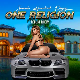 One Religion (Redline Riddim) by Hundred