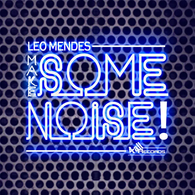 Make Some Noise! - Original Mix