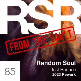 Just Bounce (2023 Rework) by Random Soul