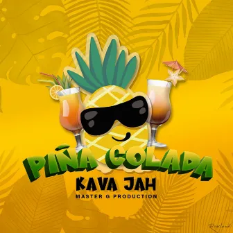 PINA COLADA by Kava Jah