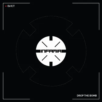 Drop The Bomb by Ed E.T