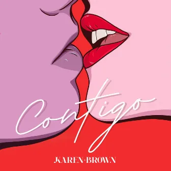 Contigo by Karen Brown