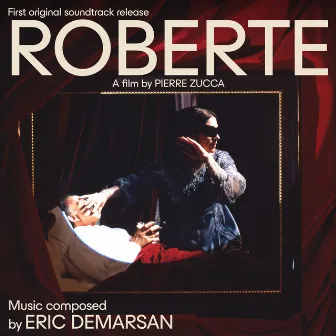 Roberte (Original Motion Picture Soundtrack / Remastered 2024) by Eric Demarsan