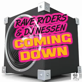 Coming Down by Rave Ryders