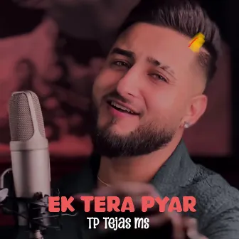 Ek Tera Pyar by Tp Tejas Ms