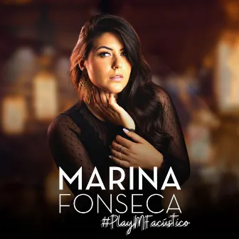 #Playmfacústico (Acústico) by Marina Fonseca