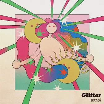 Glitter by asobi