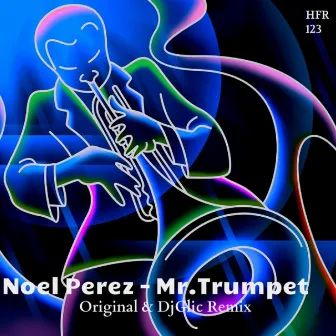 Mr.Trumpet by Noel Perez