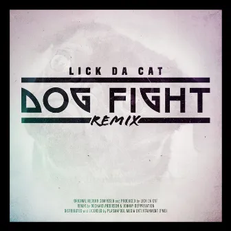 Dogfight (Deckard Anderson & Johnny Depprivation Remix) by LICK DA CAT