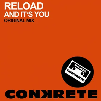 And It's You by Reload