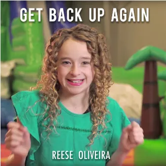 Get Back Up Again by Reese Oliveira