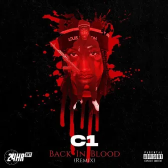 Back in Blood (Remix) by C1