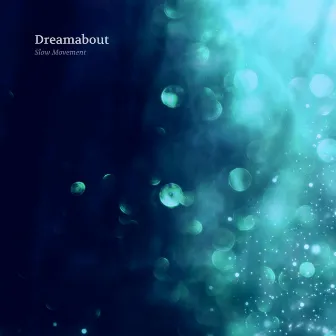 Slow Movement by Dreamabout