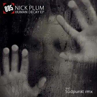 Human Decay by Nick Plum