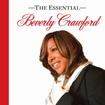 The Essential Beverly Crawford by Beverly Crawford