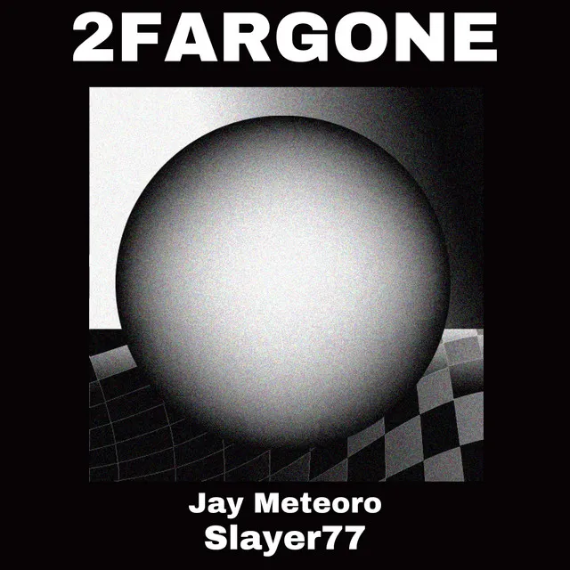 2FARGONE