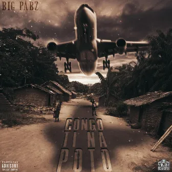 Congo Ti Na Poto by Big Pabz