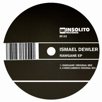 Rawgane EP by Ismael Dewler