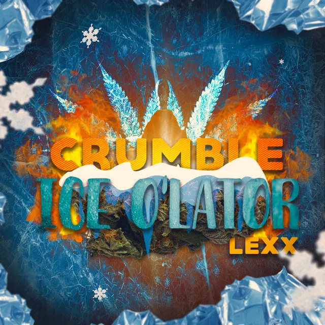 Crumble Ice O’lator