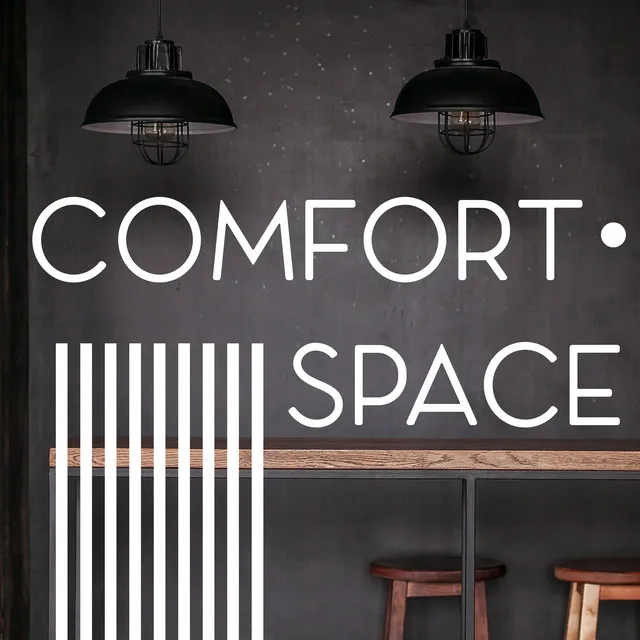 Comfort Space – Lounge Chill Music, Ambient Relaxing Sounds, Cafe Music