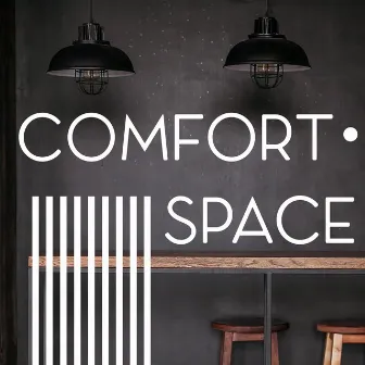 Comfort Space – Lounge Chill Music, Ambient Relaxing Sounds, Cafe Music by Daydream Island Collective