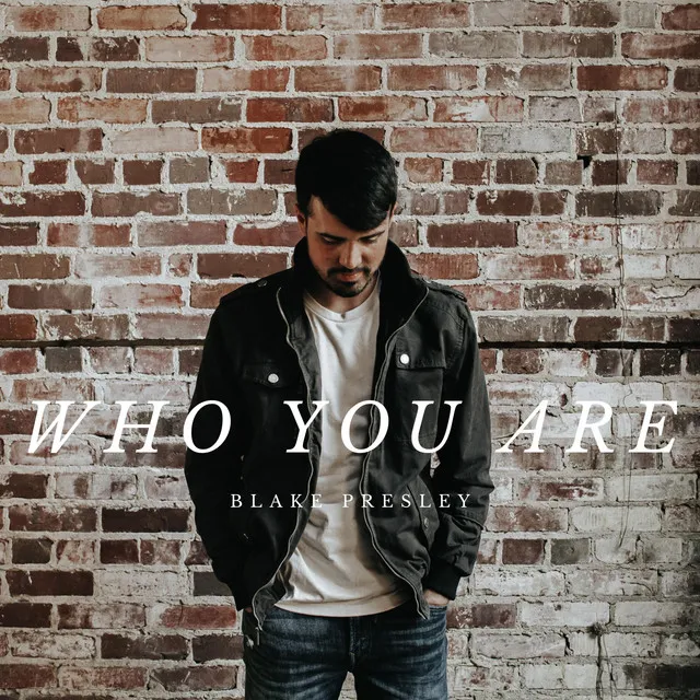 Who You Are