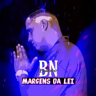 Margens da Lei by MC Bruninho BN