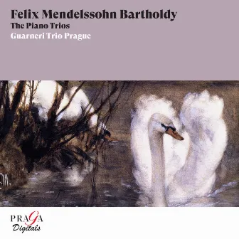 Felix Mendelssohn Bartholdy: The Piano Trios by Guarneri Trio Prague