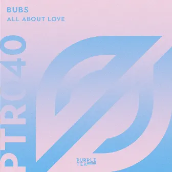 All About Love (Radio Edit) by Bubs