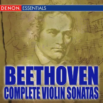 Beethoven: The Complete Violin Sonatas by Carlos Moerdijk